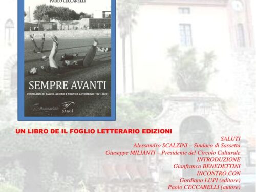 Ufficio stampa “Sempre Avanti” Presentazione venerdì 6 agosto ore 21, a Sassetta, Piazza del Plebiscito.