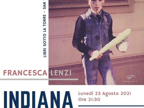 Francesca Lenzi “Indiana libera tutti”  Edizioni il Foglio Letterario, Domani sera a San Vincenzo 📖🤠 con Beatrice Galluzzi 😊