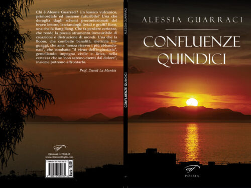 In libreria”Confluenze Quindici” di Alessia Guarraci/Ed. il Foglio Letterario