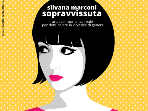 Presentazione  Venerdì 15 aprile alle ore 18:00 Silvana Marconi “SOPRAVVISSUTA”,  in diretta FB pagina di EDIZIONI IL FOGLIO
