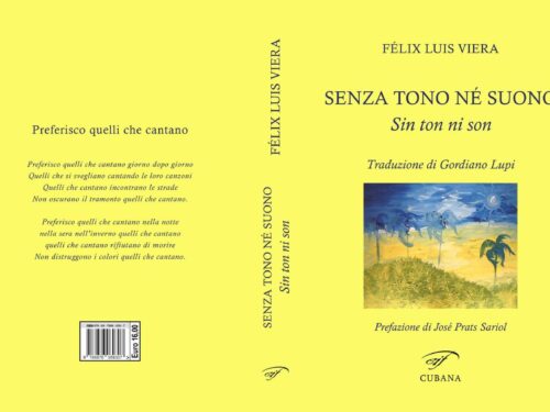 Novità in libreria. Félix Luis Viera, il più grande poeta cubano vivente, tradotto da Gordiano Lupi. Il Foglio Letterario Edizioni.