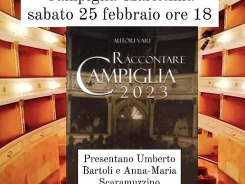 Campiglia Marittima Teatro Comunale dei Concordi. Sesta edizione del concorso”Raccontare Campiglia”.