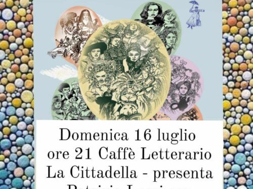 Domenica 16 luglio, CAFFÈ’ LETTERARIO LA CITTADELLA, ore 21. Presentazione de LE IMMAGINATE, a cura di Cristina Gatti e Nicoletta Manetti.