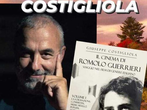 Novità in libreria. Giuseppe Costigliola e il cinema di Romolo Guerrieri. Edizioni Il Foglio Letterario.