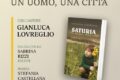 Gianluca Lovreglio a Taranto con Saturia - Un Uomo una città. Dialoga con l'autore Sabrina Rizzi, introduce Stefania Castellana. Il Foglio Letterario Edizioni.